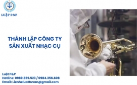 Thành lập công ty sản xuất nhạc cụ