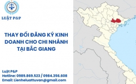 Thay đổi đăng ký kinh doanh cho chi nhánh tại Bắc Giang