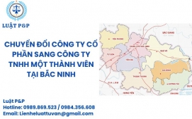 Chuyển đổi công ty cổ phần sang công ty TNHH một thành viên tại Bắc Ninh