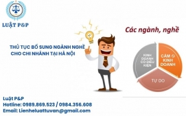 Thủ tục bổ sung ngành nghề cho chi nhánh tại Hà Nội