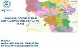 Chuyển đổi từ công ty TNHH một thành viên sang cổ phần tại Hà Nội