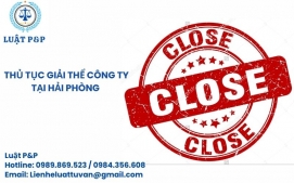 Thủ tục giải thể công ty tại Hải Phòng