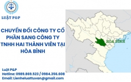 Chuyển đổi công ty cổ phần sang công ty TNHH hai thành viên tại Hòa Bình