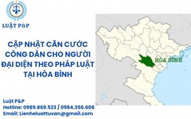 Thủ tục cập nhật căn cước công dân cho người đại diện theo pháp luật tại Hòa Bình