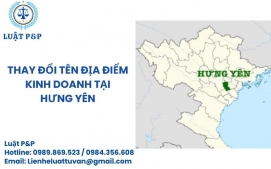 Thay đổi tên địa điểm kinh doanh tại Hưng Yên