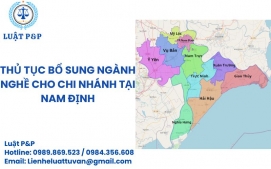 Thủ tục bổ sung ngành nghề cho chi nhánh tại Nam Định