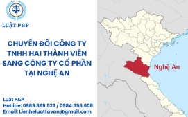 Chuyển đổi công ty TNHH hai thành viên sang công ty cổ phần tại Nghệ An