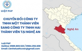 Chuyển đổi công ty TNHH một thành viên sang công ty TNHH hai thành viên tại Nghệ An