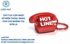 Thủ tục cập nhật số điện thoại, email cho chi nhánh tại Sơn La