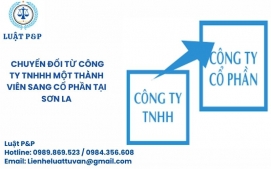 Chuyển đổi từ công ty TNHHH một thành viên sang cổ phần tại Sơn La