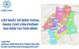 Cập nhật số điện thoại, email cho văn phòng đại diện tại Thái Bình