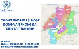 Thông báo mở lại hoạt động văn phòng đại diện tại Thái Bình