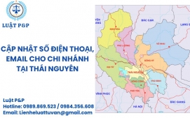 Cập nhật số điện thoại, email cho chi nhánh tại Thái Nguyên