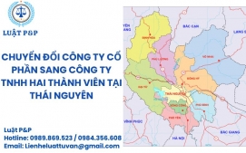 Chuyển đổi công ty cổ phần sang công ty TNHH hai thành viên tại Thái Nguyên