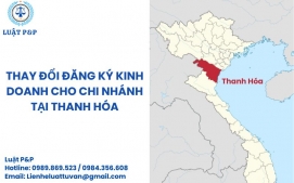 Thay đổi đăng ký kinh doanh cho chi nhánh tại Thanh Hóa