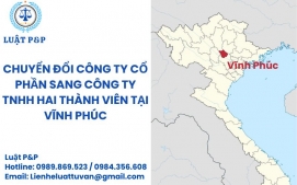 Chuyển đổi công ty cổ phần sang công ty TNHH hai thành viên tại Vĩnh Phúc