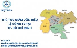 Thủ tục giảm vốn điều lệ công ty tại TP. Hồ Chí Minh