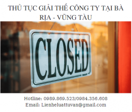 Thủ tục giải thể công ty tại Bà Rịa – Vũng Tàu