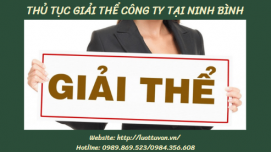 Thủ tục giải thể công ty tại Ninh Bình