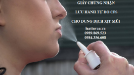 Giấy chứng nhận lưu hành tự do CFS cho dung dịch xịt mũi