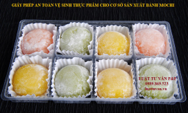 Giấy phép an toàn vệ sinh thực phẩm cho cơ sở sản xuất bánh mochi