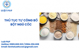 Thủ tục tự công bố bột ngũ cốc