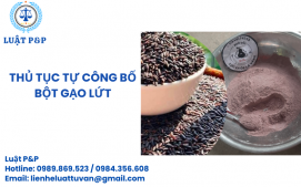 Thủ tục tự công bố Bột gạo lứt