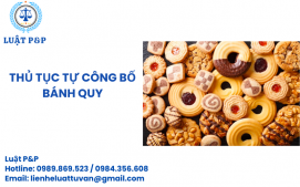 Thủ tục tự công bố Bánh quy