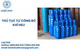 Thủ tục tự công bố khí Heli