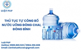 Thủ tục tự công bố nước uống đóng chai, đóng bình