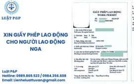 Xin giấy phép lao động cho người lao động Nga