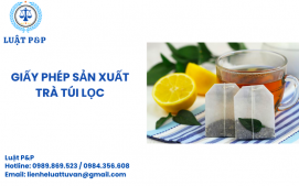 Giấy phép sản xuất trà túi lọc