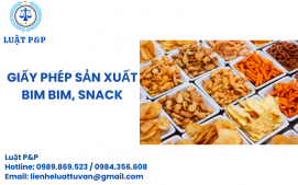 Giấy phép sản xuất Bim bim, snack