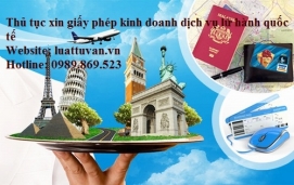 Thủ tục xin giấy phép kinh doanh hoạt động lữ hành quốc tế