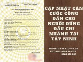 Cập nhật căn cước công dân cho người đứng đầu chi nhánh tại Tây Ninh