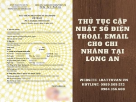 THỦ TỤC CẬP NHẬT SỐ ĐIỆN THOẠI, EMAIL CHO CHI NHÁNH TẠI LONG AN