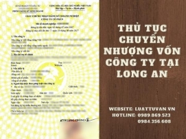 Thủ tục chuyển nhượng vốn công ty tại Long An