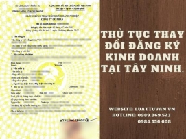 Thủ tục thay đổi đăng ký kinh doanh tại Tây Ninh