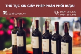 Thủ tục xin giấy phép phân phối rượu