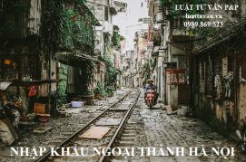 Thủ tục nhập khẩu ngoại thành Hà Nội