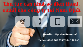 Thủ tục cập nhật số điện thoại, email cho công ty tại Nam Định