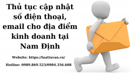 Thủ tục cập nhật số điện thoại, email cho địa điểm kinh doanh tại Nam Định