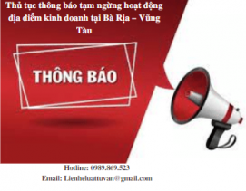 Thủ tục thông báo tạm ngừng hoạt động địa điểm kinh doanh tại Bà Rịa – Vũng Tàu