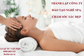 Thành lập công ty đào tạo nghề spa, chăm sóc sắc đẹp