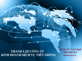 Thành lập công ty kinh doanh dịch vụ viễn thông