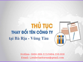 Thủ tục thay đổi tên công ty tại Bà Rịa – Vũng Tàu