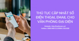 Thủ tục cập nhật số điện thoại, email cho văn phòng đại diện tại Ninh Bình