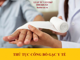 Thủ tục công bố gạc y tế