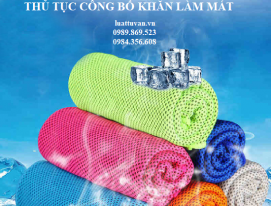 Thủ tục công bố khăn làm mát