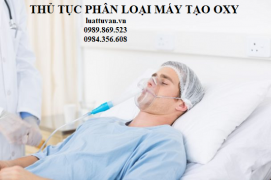 Thủ tục phân loại máy tạo oxy